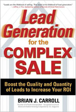 Lead Generation for the Complex Sale - Brian Carroll